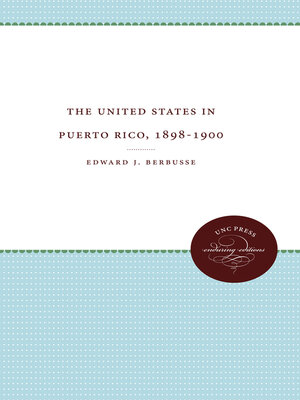 cover image of The United States in Puerto Rico, 1898-1900